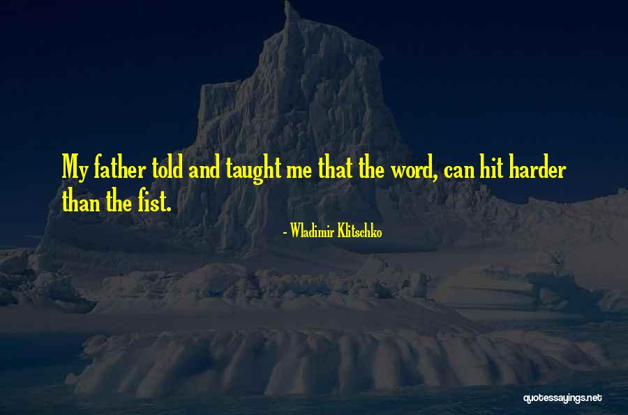 Wladimir Klitschko Quotes 895227 Wladimir Klitschko Quotes 895227