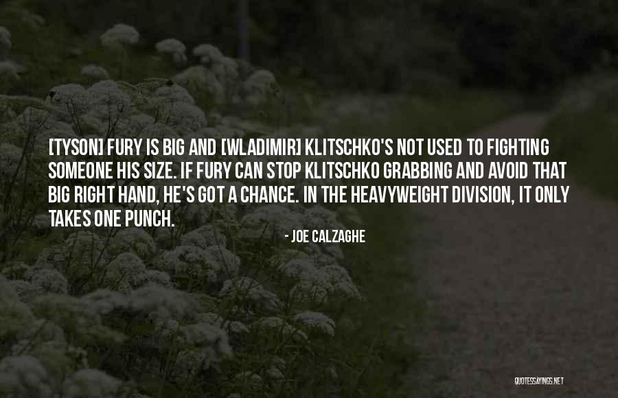 Wladimir Quotes By Joe Calzaghe Wladimir Quotes By Joe Calzaghe