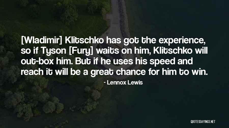 Wladimir Quotes By Lennox Lewis Wladimir Quotes By Lennox Lewis
