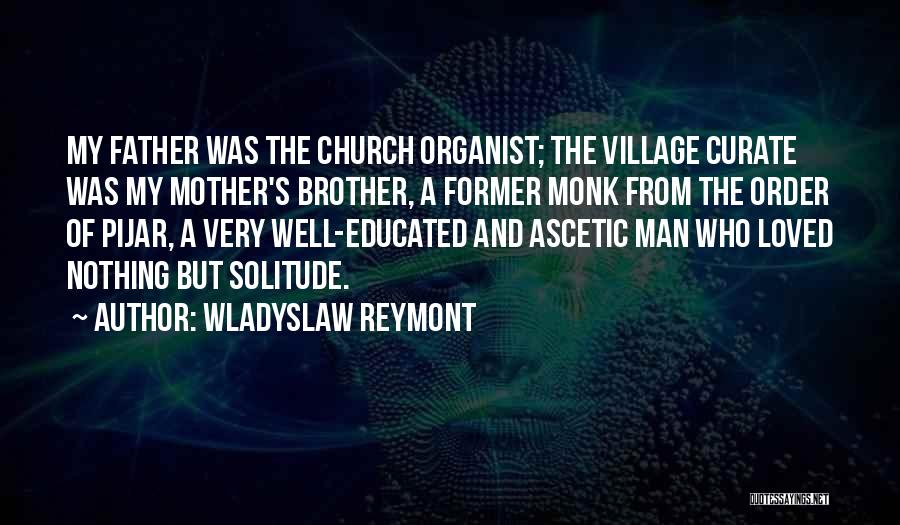 Wladyslaw Reymont Quotes 1917278