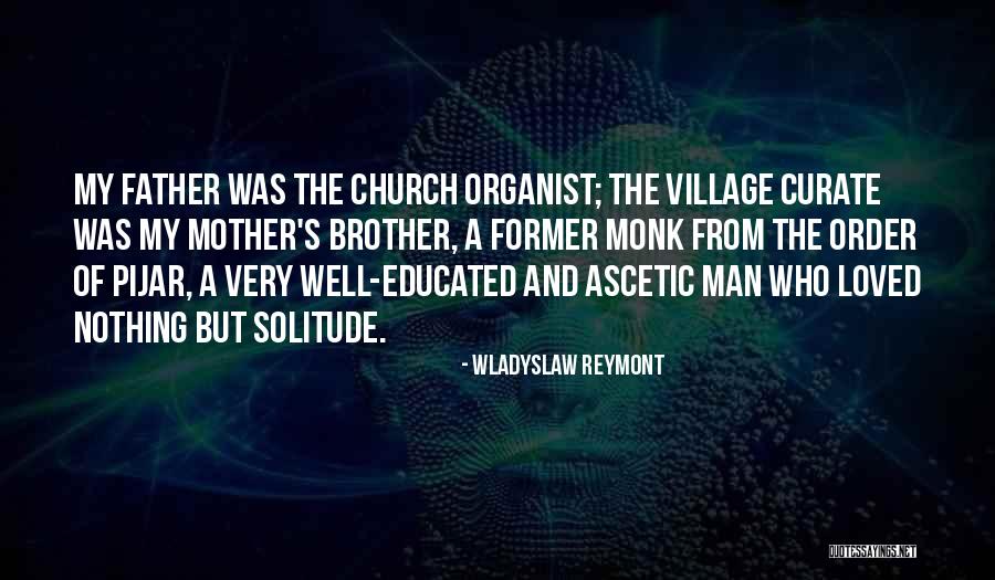 Wladyslaw Reymont Quotes 1917278 Wladyslaw Reymont Quotes 1917278