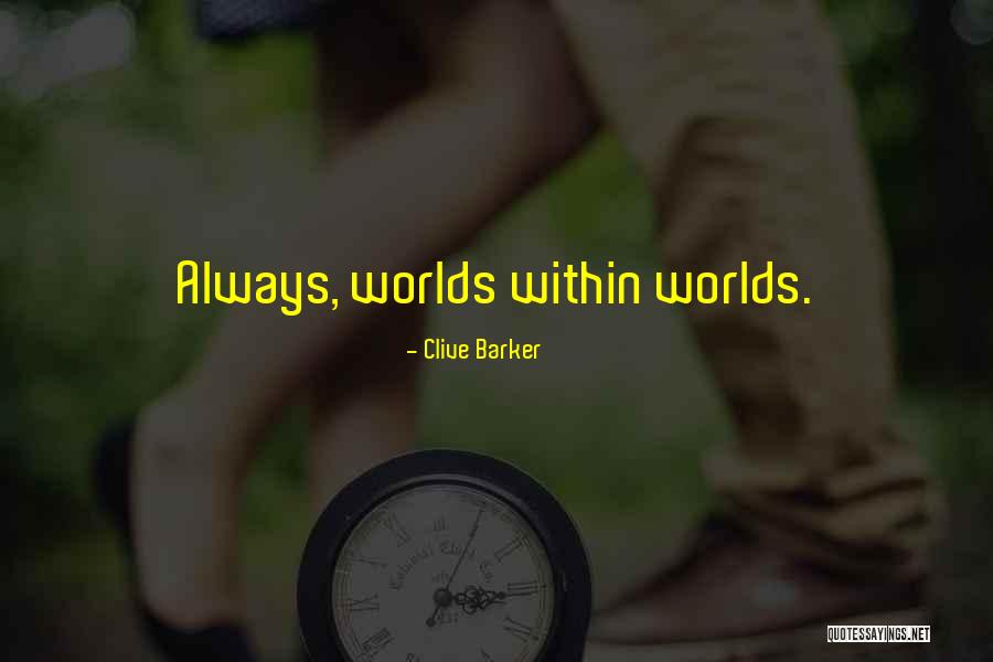 Wlaschiha Game Quotes By Clive Barker