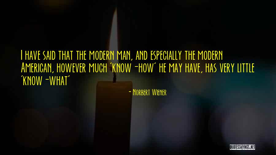 Wlodkowski Raymond Quotes By Norbert Wiener Wlodkowski Raymond Quotes By Norbert Wiener