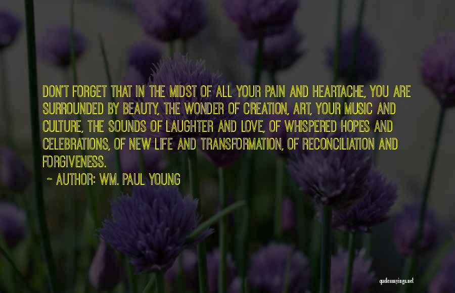 Wm. Paul Young Quotes 1133039