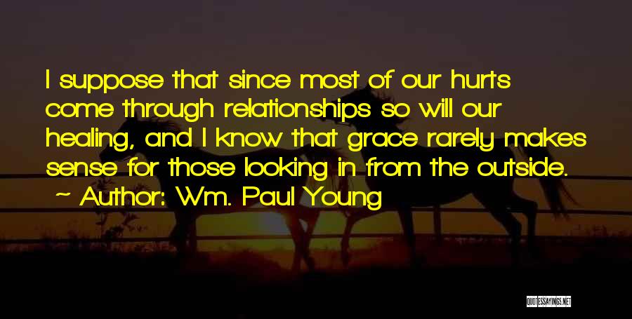 Wm. Paul Young Quotes 1204431