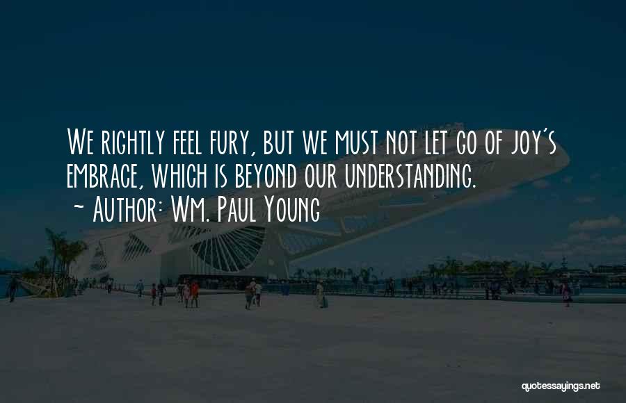 Wm. Paul Young Quotes 1691410