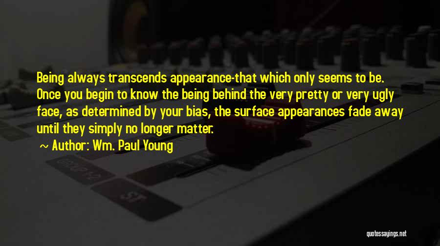 Wm. Paul Young Quotes 1745945