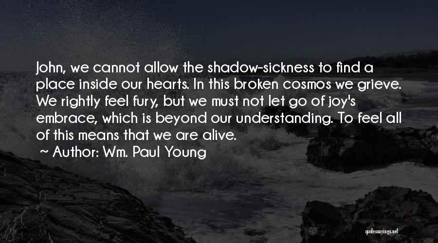 Wm. Paul Young Quotes 1863012