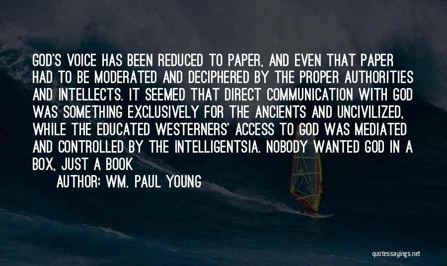 Wm. Paul Young Quotes 328664