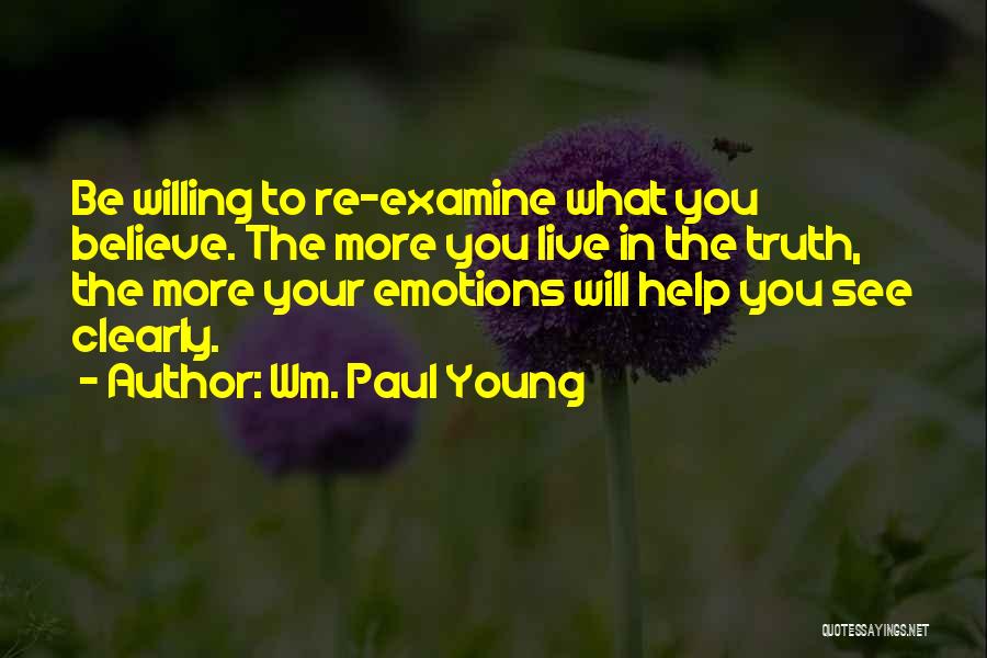 Wm. Paul Young Quotes 329191