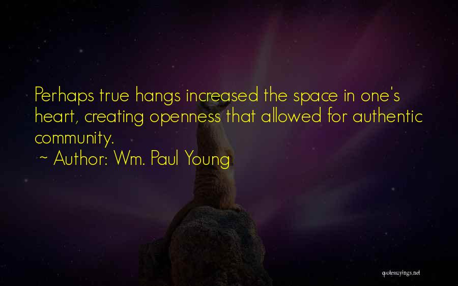 Wm. Paul Young Quotes 407069