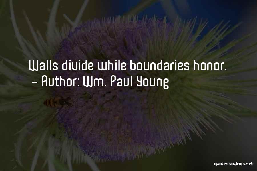 Wm. Paul Young Quotes 447280