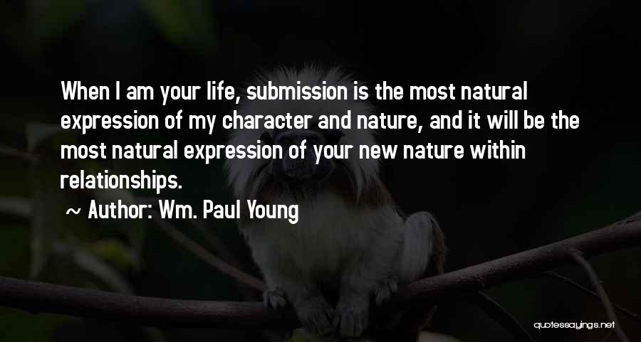 Wm. Paul Young Quotes 871902