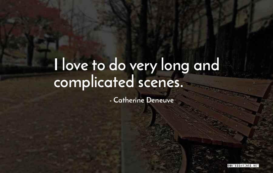Wmgs Members Quotes By Catherine Deneuve
