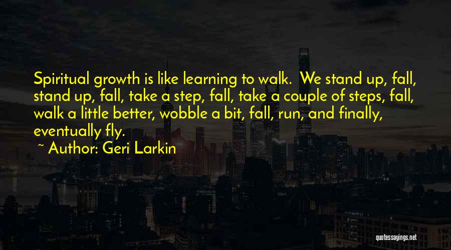 Wobble Quotes By Geri Larkin