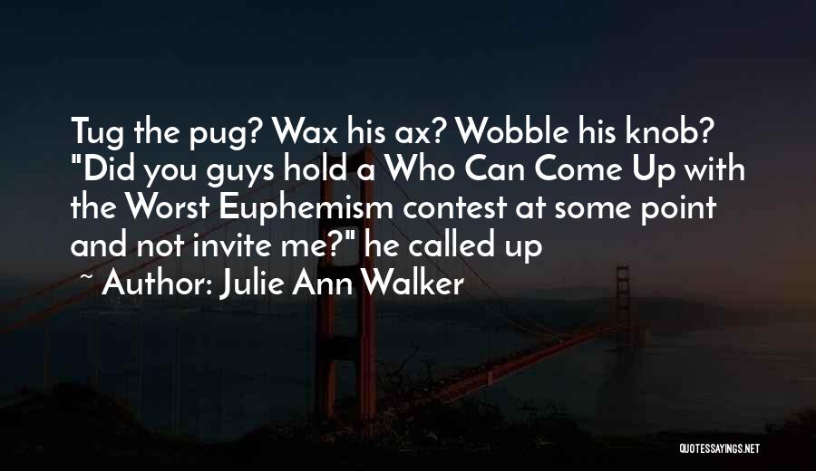 Wobble Quotes By Julie Ann Walker