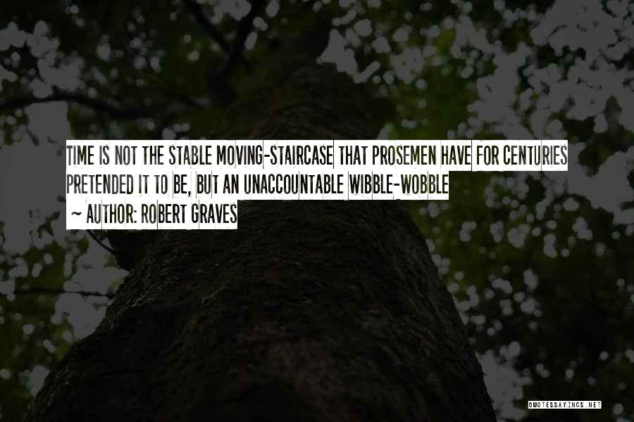 Wobble Quotes By Robert Graves