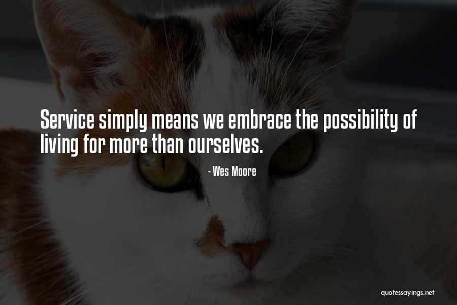 Wobbler Syndrome Quotes By Wes Moore Wobbler Syndrome Quotes By Wes Moore