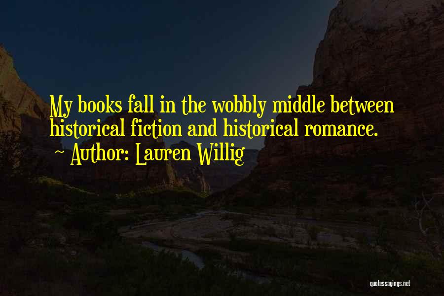 Wobbly Quotes By Lauren Willig