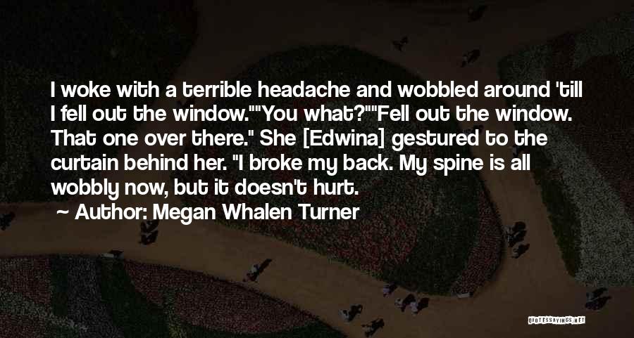 Wobbly Quotes By Megan Whalen Turner