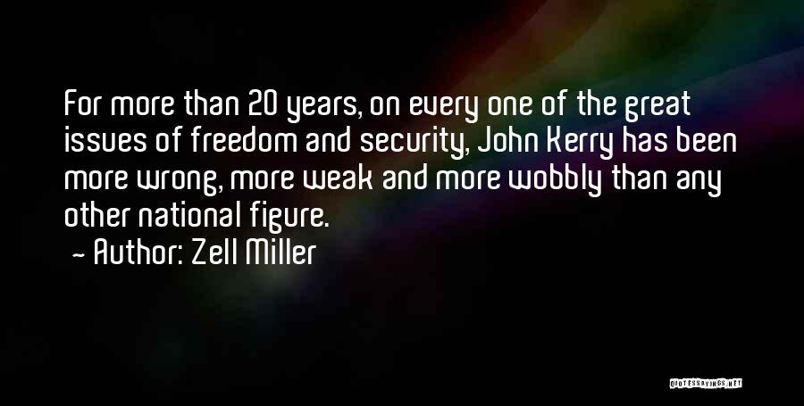 Wobbly Quotes By Zell Miller
