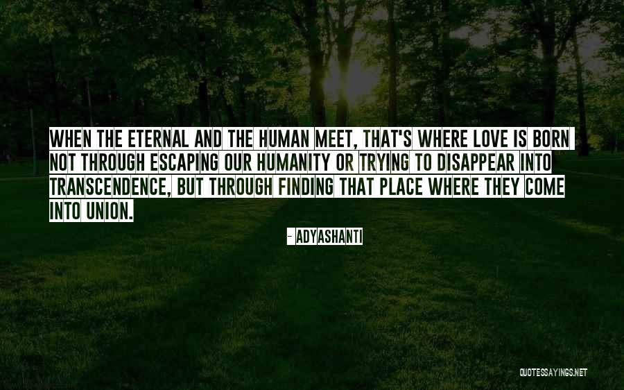 Wochentage Quotes By Adyashanti Wochentage Quotes By Adyashanti