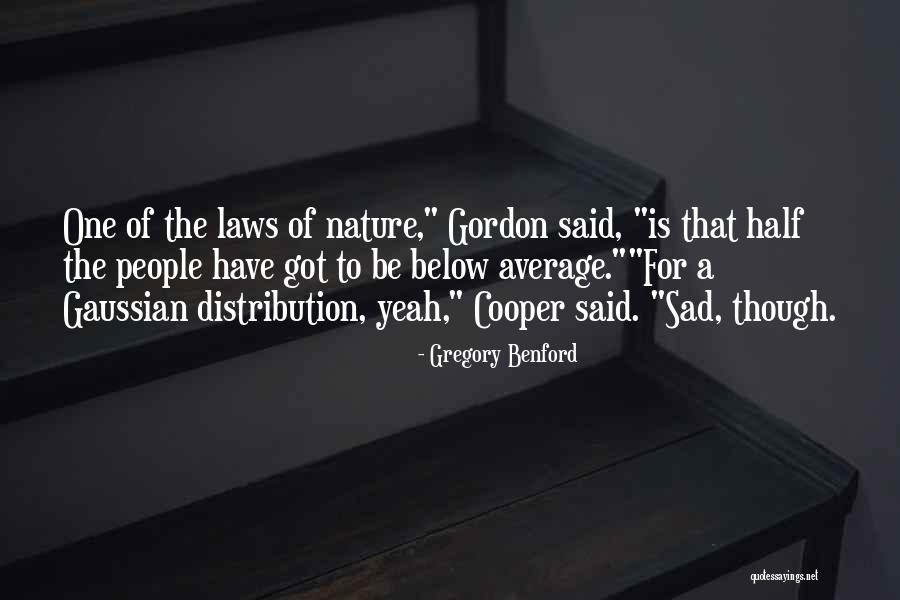 Wodak And Meyer Quotes By Gregory Benford Wodak And Meyer Quotes By Gregory Benford