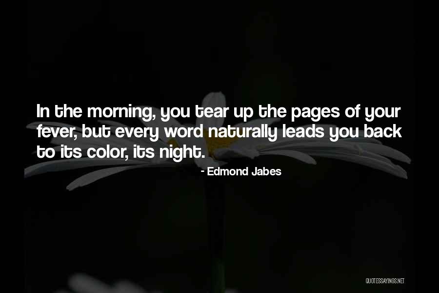 Wodarz Trees Quotes By Edmond Jabes Wodarz Trees Quotes By Edmond Jabes