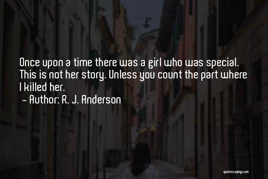 Wodea Ne Quotes By R. J. Anderson
