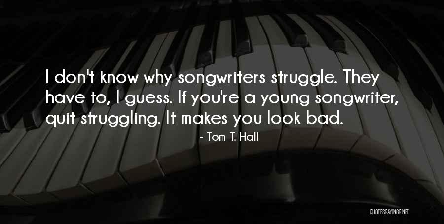 Wodensfang Quotes By Tom T. Hall Wodensfang Quotes By Tom T. Hall