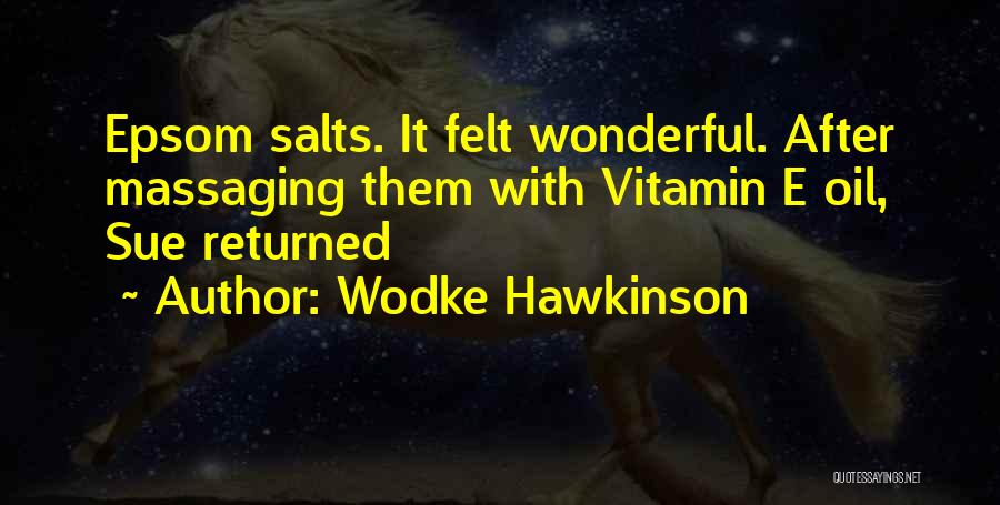 Wodke Hawkinson Quotes 1142372