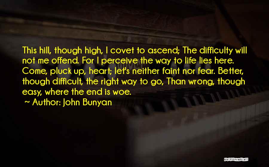 Woe Is Me Quotes By John Bunyan