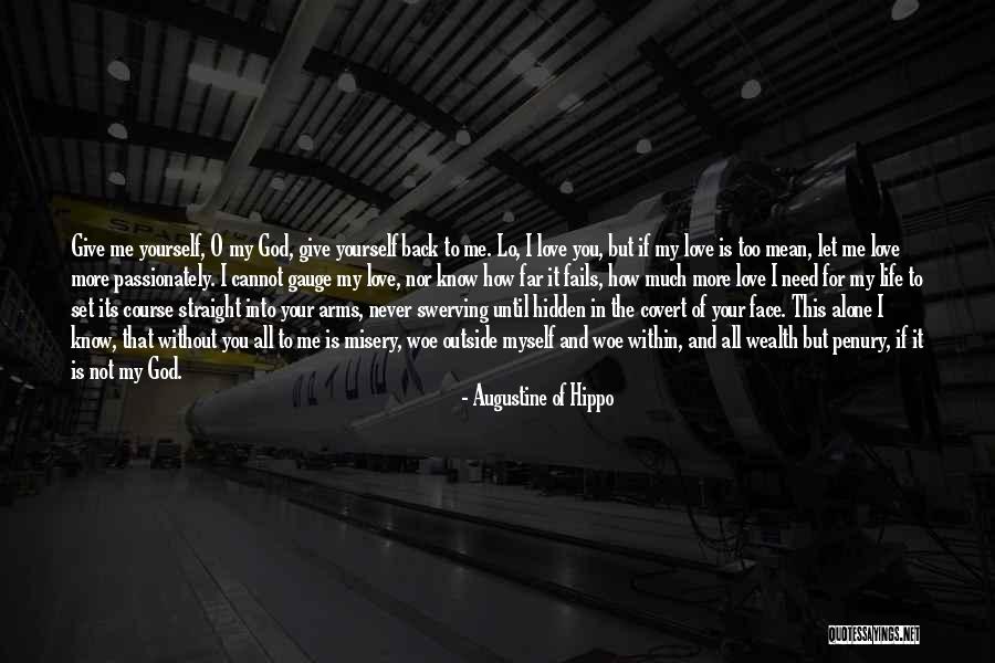 Woe Love Quotes By Augustine Of Hippo Woe Love Quotes By Augustine Of Hippo