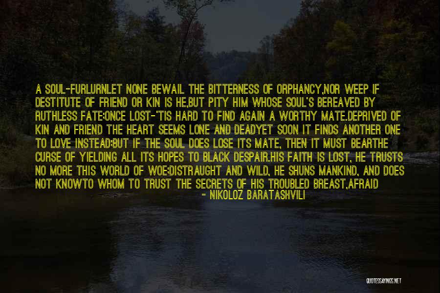 Woe Love Quotes By Nikoloz Baratashvili Woe Love Quotes By Nikoloz Baratashvili
