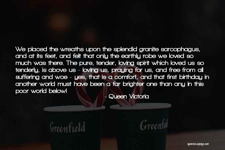 Woe Love Quotes By Queen Victoria Woe Love Quotes By Queen Victoria