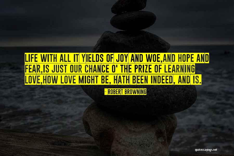 Woe Love Quotes By Robert Browning Woe Love Quotes By Robert Browning