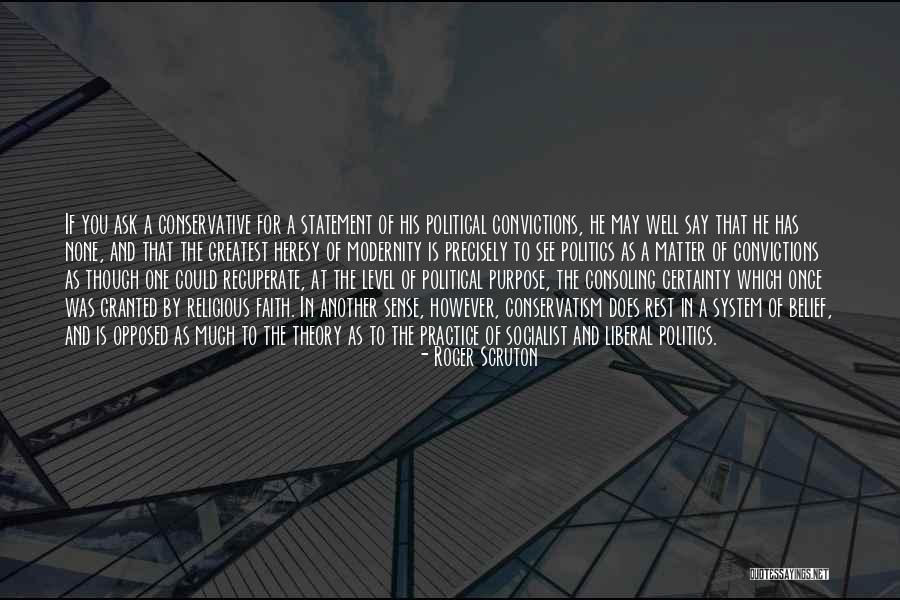 Woerner Farms Quotes By Roger Scruton Woerner Farms Quotes By Roger Scruton