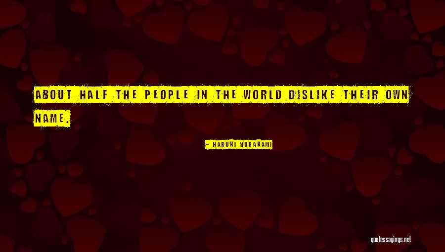 Woertz Ag Quotes By Haruki Murakami Woertz Ag Quotes By Haruki Murakami