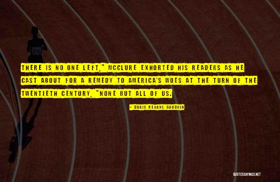 Woes Quotes By Doris Kearns Goodwin Woes Quotes By Doris Kearns Goodwin
