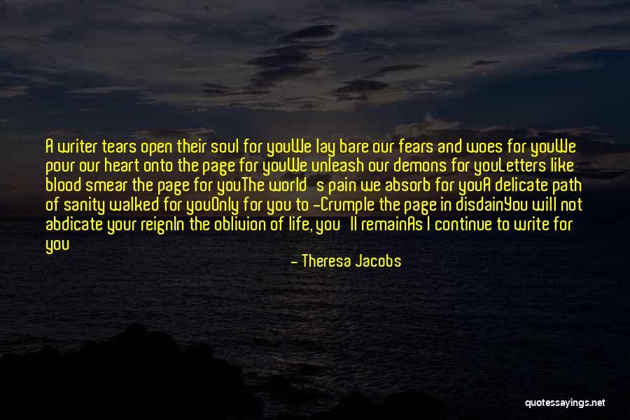 Woes Quotes By Theresa Jacobs