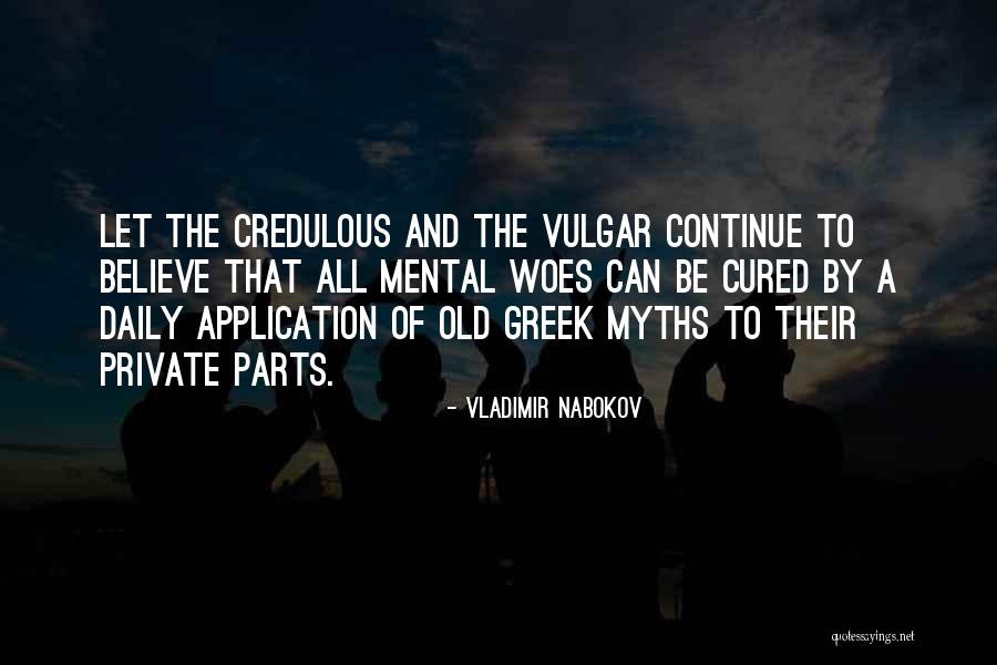 Woes Quotes By Vladimir Nabokov Woes Quotes By Vladimir Nabokov