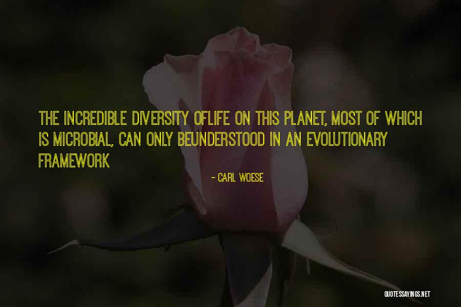 Woese Quotes By Carl Woese