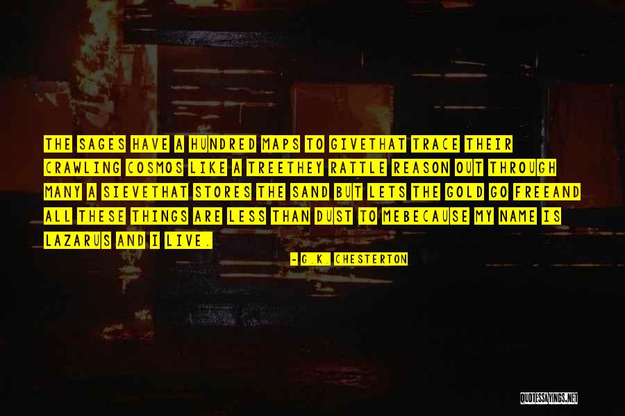 Woeste Westen Quotes By G.K. Chesterton Woeste Westen Quotes By G.K. Chesterton