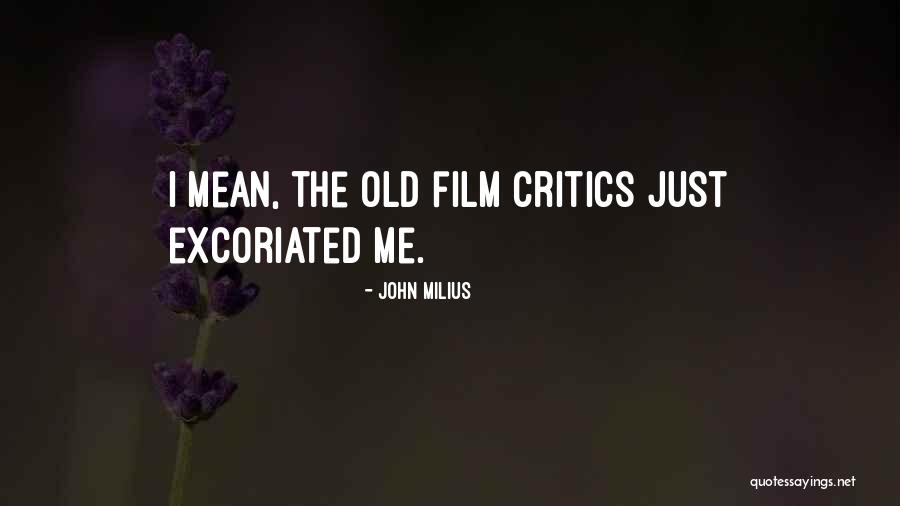 Wogayehu Negatu Quotes By John Milius Wogayehu Negatu Quotes By John Milius