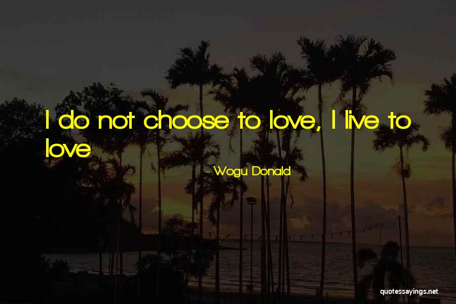 Wogu Donald Quotes 1470081 Wogu Donald Quotes 1470081