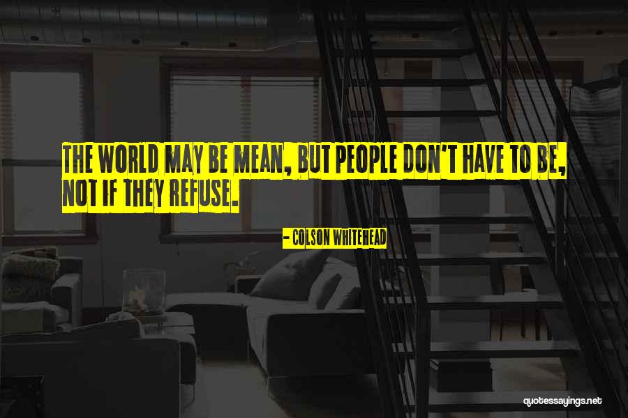 Wohderful Quotes By Colson Whitehead Wohderful Quotes By Colson Whitehead