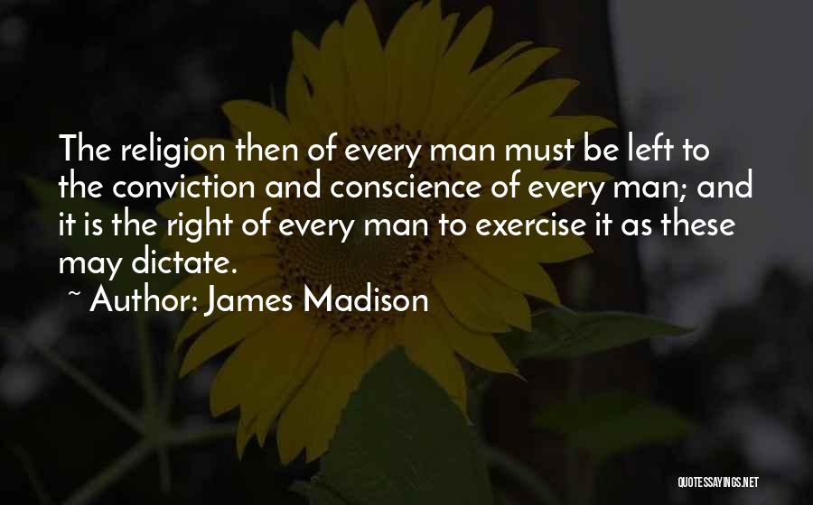 Wohin Der Quotes By James Madison
