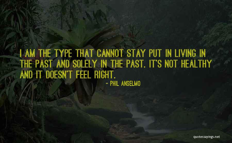 Wohlenhaus Quotes By Phil Anselmo Wohlenhaus Quotes By Phil Anselmo