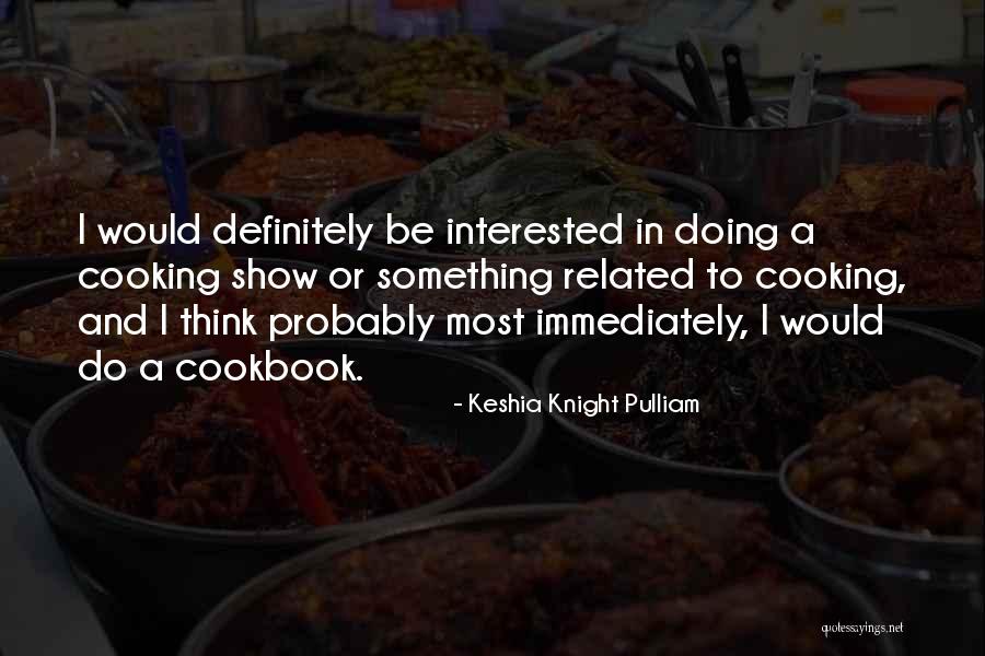 Wohlhaupter Boring Quotes By Keshia Knight Pulliam Wohlhaupter Boring Quotes By Keshia Knight Pulliam