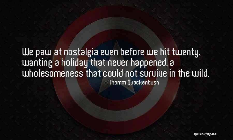 Wohlstetter Delicate Quotes By Thomm Quackenbush Wohlstetter Delicate Quotes By Thomm Quackenbush